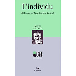 L'individu : remarques sur la philosophie du sujet - Occasion