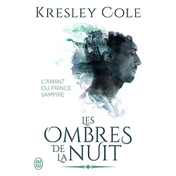 Les ombres de la nuit. Vol. 14. L'amant du prince vampire - Occasion