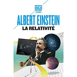 La relativité : théorie de la relativité restreinte et générale : la relativité et le problème de l'espace - Occasion