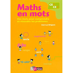 Maths en mots CE : des mots pour comprendre et résoudre les problèmes - Occasion