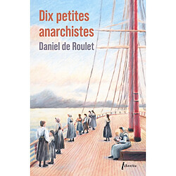 Dix petites anarchistes