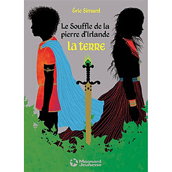 Le souffle de la pierre d'Irlande. Vol. 3. La terre - Occasion