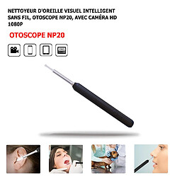 Nettoyeur d'oreille Visuel Intelligent Sans Fil, Otoscope NP20, Avec caméra HD 1080P, Noir, App iPhone iPad Android, Nez, Bouche