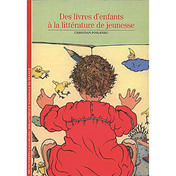 Des livres d'enfants à la littérature de jeunesse