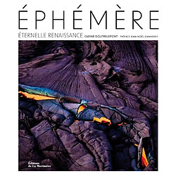 Ephémère : éternelle renaissance