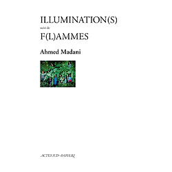 Illumination(s). F(l)ammes - Occasion