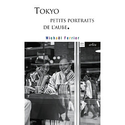 Tokyo : petits portraits de l'aube