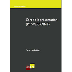 L'art de la présentation (PowerPoint) - Occasion