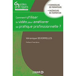 Comment utiliser la vidéo pour améliorer sa pratique professionnelle ? - Occasion