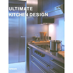 Ultimate kitchen design