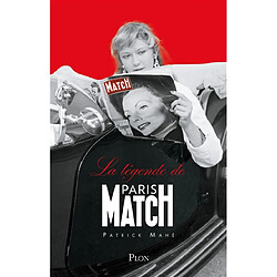 La légende de Paris Match : 75 ans de A à Z - Occasion