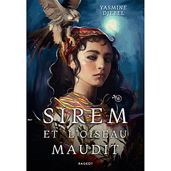 Sirem et l'oiseau maudit