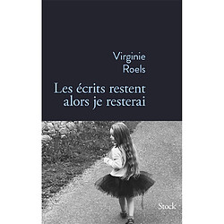 Les écrits restent alors je resterai - Occasion