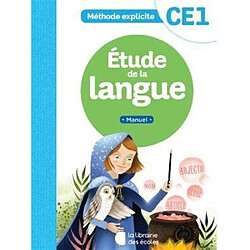 Etude de la langue, CE1 : méthode explicite : manuel