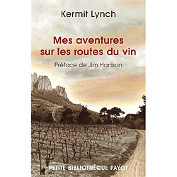 Mes aventures sur les routes du vin - Occasion