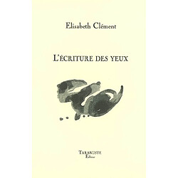 L'écriture des yeux - Occasion