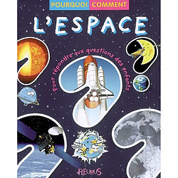 L'espace : pour répondre aux questions des enfants - Occasion