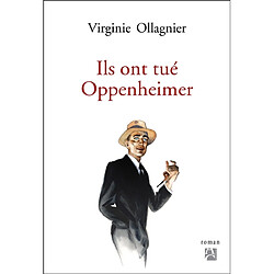 Ils ont tué Oppenheimer - Occasion