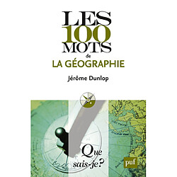 Les 100 mots de la géographie - Occasion