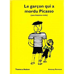 Le garçon qui a mordu Picasso : une histoire vraie - Occasion