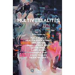 Multiversalités : récits, analyses et critiques de science et de science-fiction