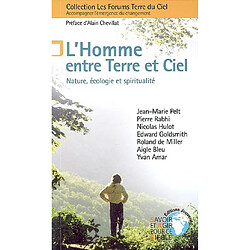 L'homme entre terre et ciel : nature, écologie et spiritualité