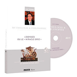 L'Odyssée ou Le miracle grec : les grands mythes grecs - Occasion