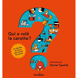 Qui a volé la carotte ?