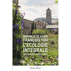 L'écologie intégrale au coeur des monastères