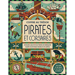 Pirates et corsaires : découvre l'âge d'or des pirates en fabriquant quatre incroyables modèles en carton