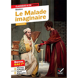 Le malade imaginaire : texte intégral : nouveau bac 1re - Occasion