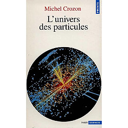 L'univers des particules - Occasion