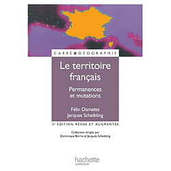 Le territoire français : permanences et mutations - Occasion