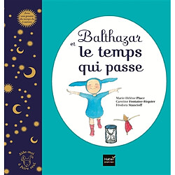 Balthazar et le temps qui passe