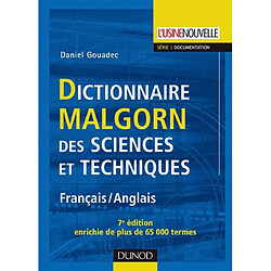 Dictionnaire Malgorn des sciences et techniques : français-anglais - Occasion