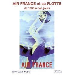 Air France et sa flotte de 1933 à nos jours - Occasion