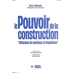 Le pouvoir de la construction : bâtisseurs de confiance et d'espérance