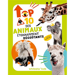 Top 10 des animaux étonnamment dégoûtants