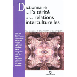 Dictionnaire de l'altérité et des relations interculturelles