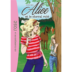 Alice. Vol. 1. Alice et le cheval volé - Occasion