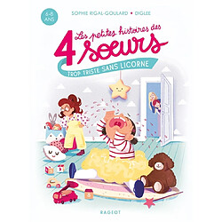 Les petites histoires des 4 soeurs. Trop triste sans licorne