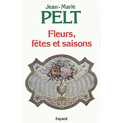 Fleurs, fêtes et saisons - Occasion