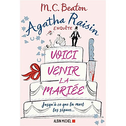 Agatha Raisin enquête. Vol. 20. Voici venir la mariée - Occasion