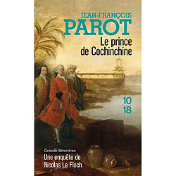 Les enquêtes de Nicolas Le Floch, commissaire au Châtelet. Vol. 14. Le prince de Cochinchine - Occasion