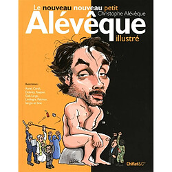 Le nouveau petit Christophe Alévêque illustré - Occasion