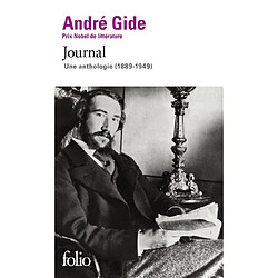 Journal : une anthologie (1889-1949) - Occasion