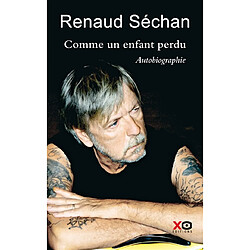 Comme un enfant perdu : autobiographie - Occasion