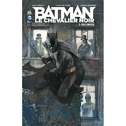 Batman, le chevalier noir. Vol. 3. La folie furieuse - Occasion