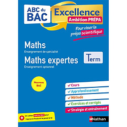 Maths enseignement de spécialité, maths expertes enseignement optionnel, terminale : ambition prépa, pour viser la prépa scientifique : nouveau bac