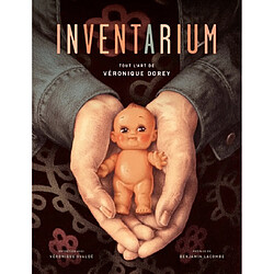 Inventarium : tout l'art de Véronique Dorey